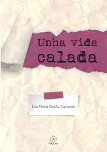 UNHA VIDA CALADA