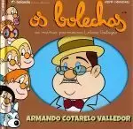ARMANDO COTARELO VALLEDOR. OS BOLECHAS