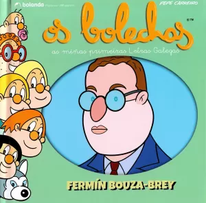 OS BOLECHAS. FERMÍN BOUZA-BREY