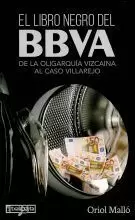 EL LIBRO NEGRO DEL BBVA DE LA OLIGARQUIA VIZCAINA AL CASO