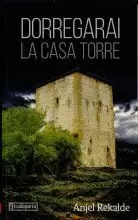 DORREGARAI.LA CASA TORRE