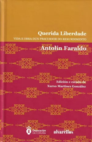 QUERIDA LIBERDADE. ANTOLÍN FARALDO