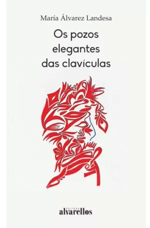 OS POZOS ELEGANTES DAS CLAVÍCULAS