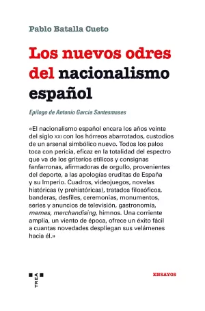 LOS NUEVOS ODRES DEL NACIONALISMO ESPAÑOL