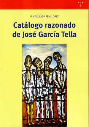 CATÁLOGO RAZONADO DE JOSÉ GARCÍA TELLA