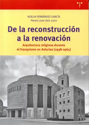 DE LA RECONSTRUCCIÓN A LA RENOVACIÓN