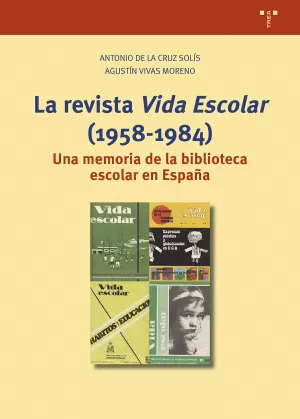 LA REVISTA VIDA ESCOLAR (1958-1984)