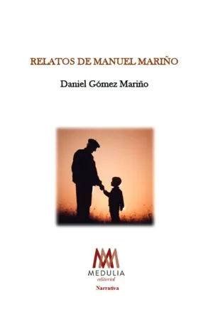 RELATOS DE MANUEL MARIÑO