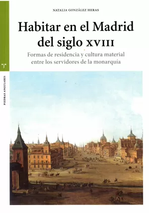 HABITAR EN EL MADRID DEL SIGLO XVIII