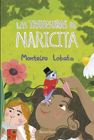 LAS TRAVESURAS DE NARICITA. VOLUMEN I