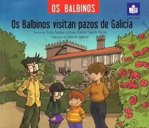 OS BALBINOS VISITAN PAZOS DE GALICIA