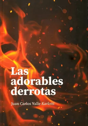 LAS ADORABLES DERROTAS
