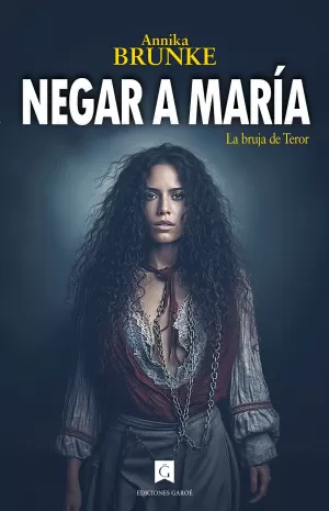 NEGAR A MARÍA NEGAR A MARÍA