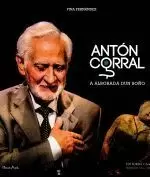 ANTON CORRAL . A ALBORADA DUN SOÑO (INCLUE CD)