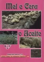13.MEL E CERA. O ACEITE