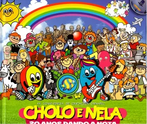 CHOLO E NELA: 20 ANOS DANDO A NOTA (LIBRO-CD)