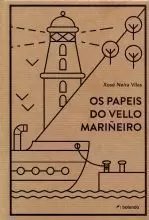 OS PAPEIS DO VELLO MARIÑEIRO