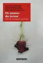 OS NOMES DO TERROR.  GALIZA 1936:OS VERDUGOS  QUE NUNCA