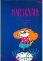 MARUXAINA