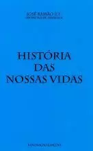HISTORIA DAS NOSSAS VIDAS