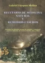 1.RECETARIO DE MEDICINA NATURAL Y REMEDIOS CASEROS