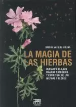 5.LA MAGIA DE LAS HIERBAS.DESCUBRE EL LADO MAGICO,SIMBOLICO.