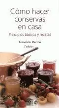 11.COMO HACER CONSERVAS EN CASA.(2ªED).PRINCIPIOS BASICOS