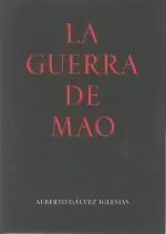 LA GUERRA DE MAO