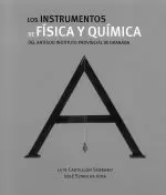 LOS INSTRUMENTOS DE FISICA Y QUIMICA DEL ANTIGUO...