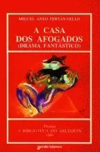 A CASA DOS AFOGADOS