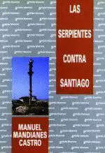 LAS SERPIENTES CONTRA SANTIAGO