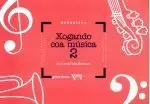 XOGANDO COA MUSICA 2 - PRIMARIA