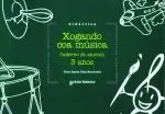 XOGANDO COA MUSICA 3