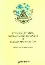 POESIA GALEGA COMPLETA III. EDUARDO PONDAL