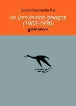 OS (PRE) TEXTOS GALEGOS