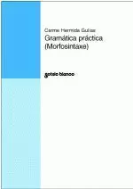 GRAMATICA PRACTICA (MORFOSINTAXE)