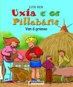 UXIA E OS PILLABANS.VAN A GRANXA