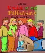 UXIA E OS PILLABANS.REVOLTA NA BIBLIOTECA