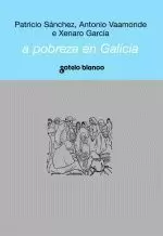 A POBREZA EN GALICIA