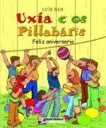 UXIA E OS PILLABANS.FELIZ ANIVERSARIO