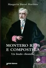 MONTERO RIOS E COMPOSTELA