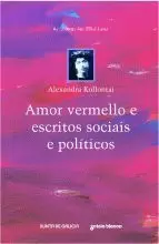 AMOR VERMELLO E ESCRITOS SOCIAIS E POLITICOS