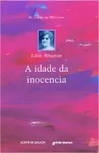 12.A IDADE DA INOCENCIA