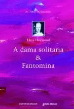 13.A DAMA SOLITARIA /FANTOMINA