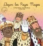 LLEGAN LOS REYES MAGOS