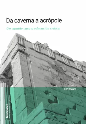 DA CAVERNA A ACRÓPOLE