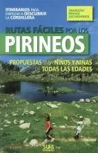 RUTAS FACILES POR LOS PIRINEOS.PROPUESTAS PARA NIÑOS Y NIÑAS