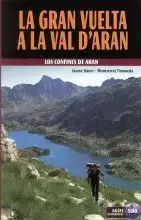 LA GRAN VUELTA A LA VAL D`ARAN.LOS CONFINES DE ARAN