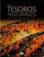 LOS TESOROS NATURALES DEL PIRINEO ARAGONES