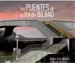 LOS PUENTES DE LA RIA DE BILBAO